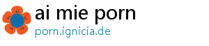 ai mie porn