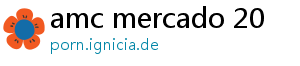 amc mercado 20