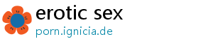 erotic sex